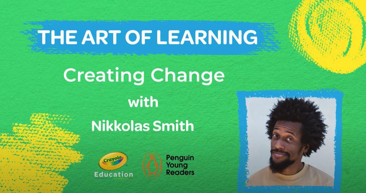 Creating Change with Nikkolas Smith