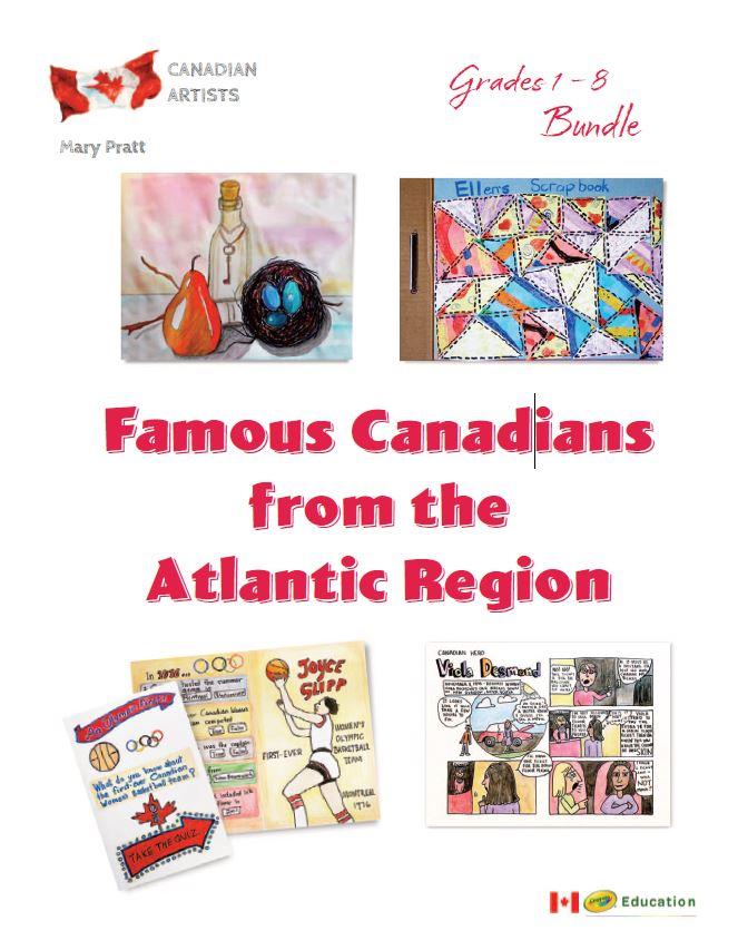Canadian Series: Famous Canadians from the Atlantic Region