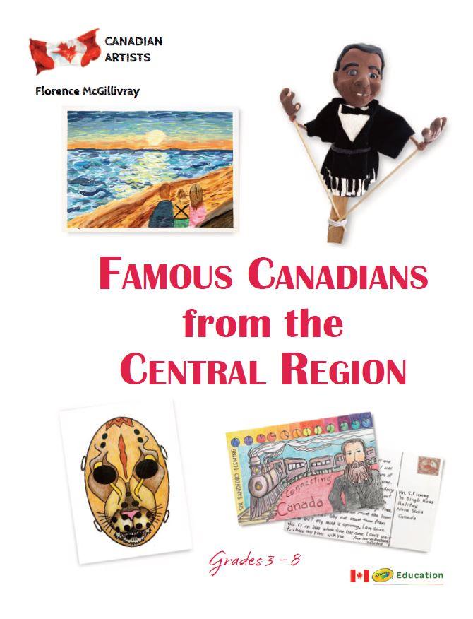 Famous Canadians From The Central Region